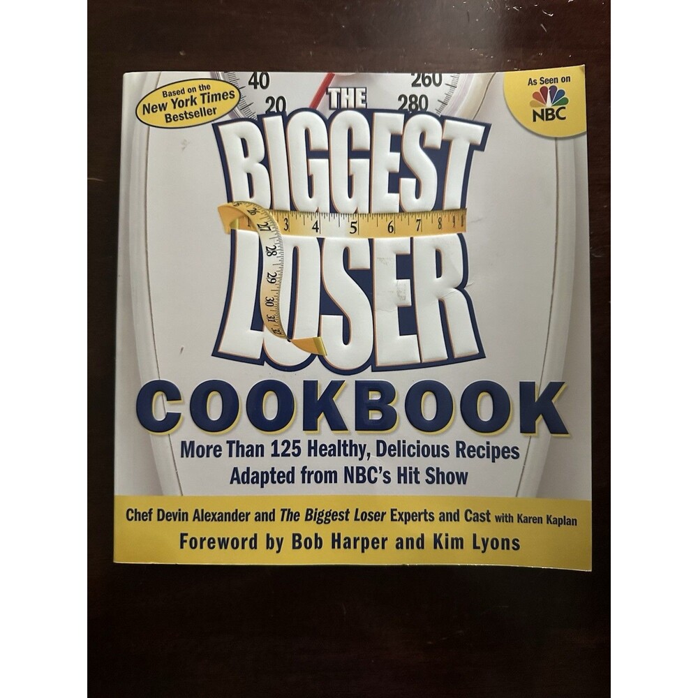 The Biggest Loser Cookbook: More Than 125 Healthy, Delicious Recipes